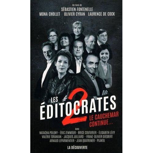 Les Éditocrates - Tome 2, Le Cauchemar Continue