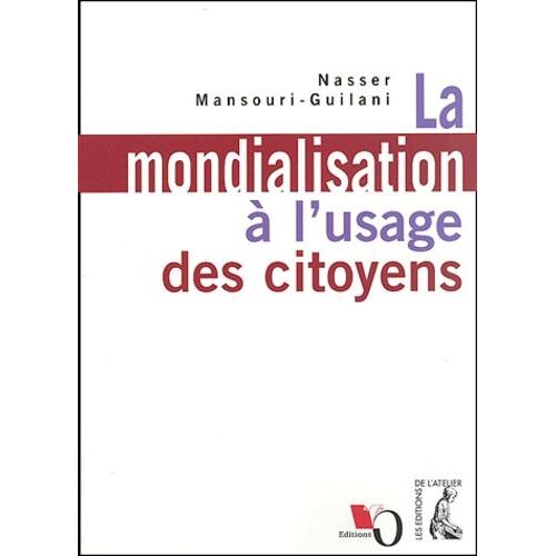 La Mondialisation À L'usage Des Citoyens