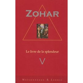 Zohar (Le Livre De La Splendeur). Tome 5