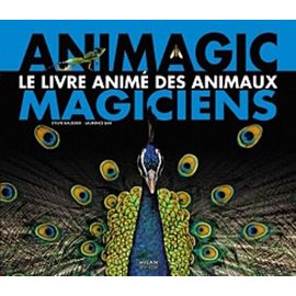 Animagic - Le Livre Animé Des Animaux Magiciens
