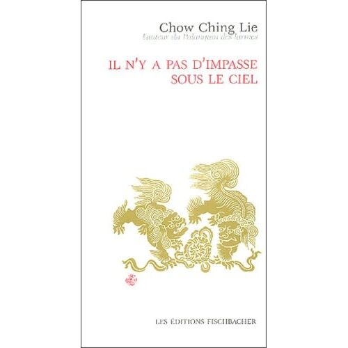 Il N'y A Pas D'impasse Sous Le Ciel