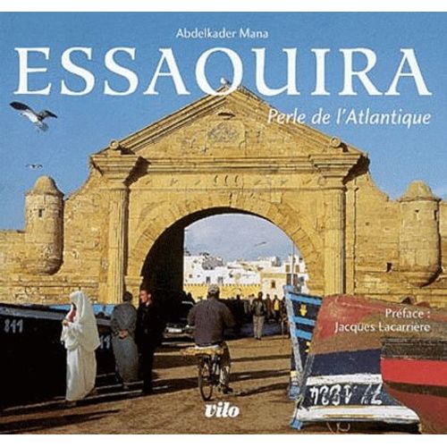 Essaouira, Perle De L'atlantique