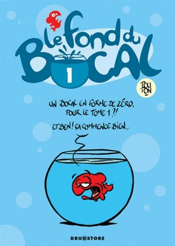 Le Fond Du Bocal - Tome 1