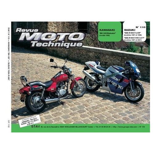 Revue Moto Technique Numero 110 : Kawasaki Bn125 (97/98) Et Suzuki Gsxr 60