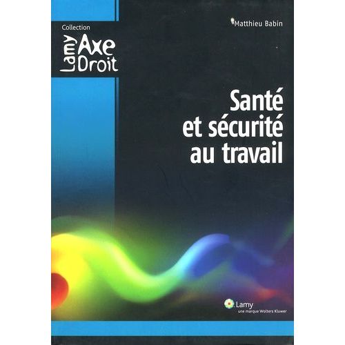 Santé Et Sécurité Au Travail
