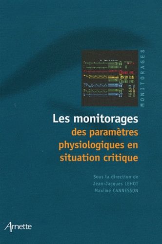 Les Monitorages Des Paramètres Physiologiques En Situation Critique