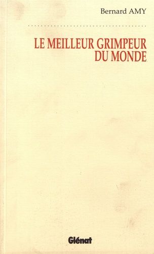 Le Meilleur Grimpeur Du Monde Et Autres Contes