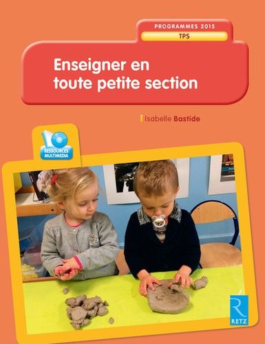 Enseigner En Toute Petite Section Tps - Programmes 2015 (1 Dvd)