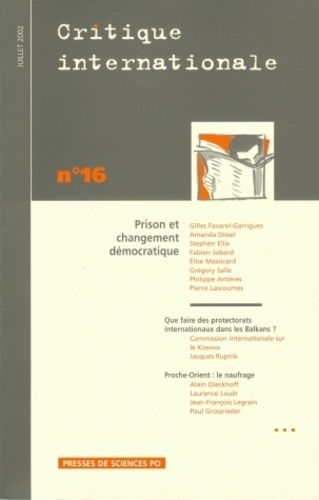 Critique Internationale N° 16 Juillet 2002 : Prison Et Changement Démocratique