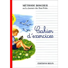 Méthode Boscher Ou La Journée Des Tout Petits - Cahier D'exercices