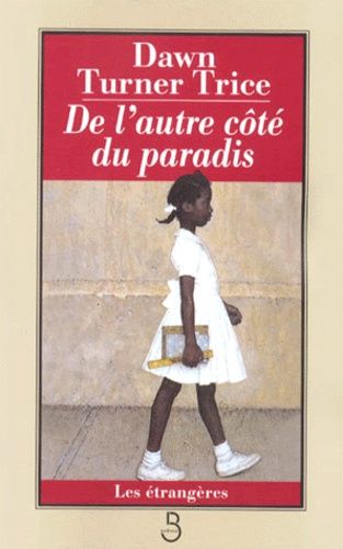 De L'autre Côté Du Paradis