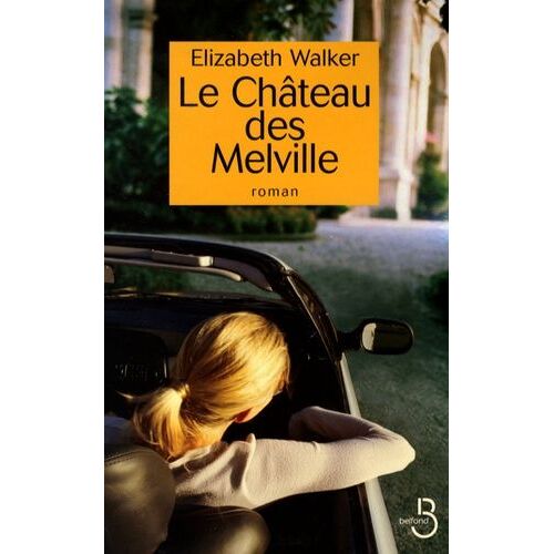Le Château Des Melville