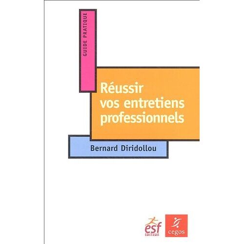 Réussir Vos Entretiens Professionnels