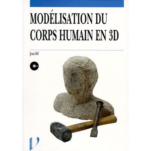 Modélisation Du Corps Humain En 3d - (1 Cd-Rom)