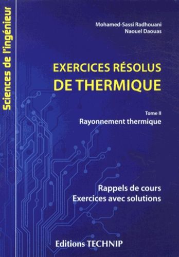 Exercices Résolus De Thermique - Tome 2, Rayonnement Thermique
