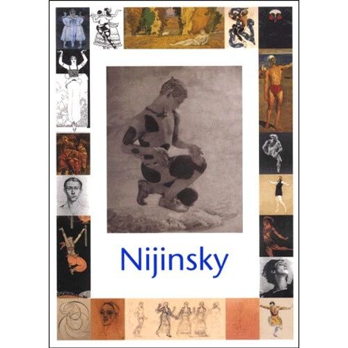 Nijinsky 1889-1950 - Exposition Au Musee D'orsay, Du 23 Octobre 2000 Au 18 Fevrier 2001