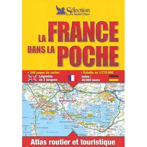 La France Dans La Poche - Atlas Routier Et Touristique