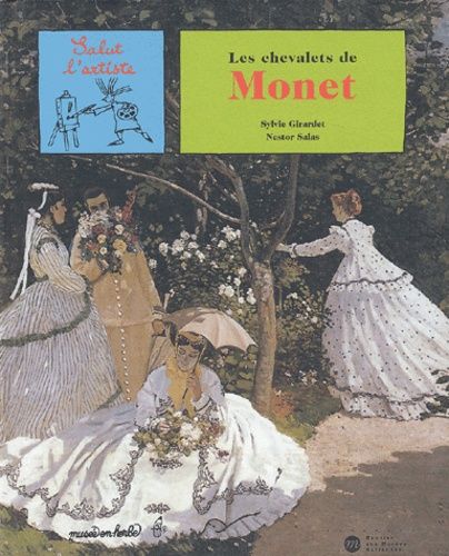 Les Chevalets De Monet