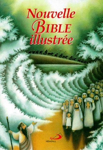 Nouvelle Bible Illustree