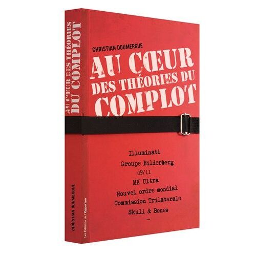 Au Coeur Des Théories Du Complot