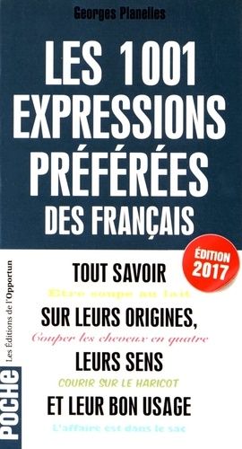 Les 1 001 Expressions Préférées Des Français