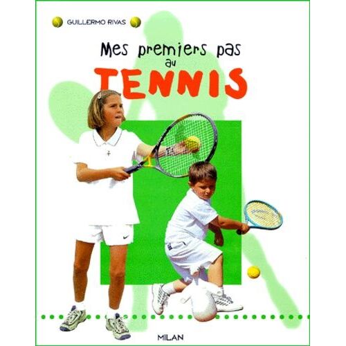 Mes Premiers Pas Au Tennis