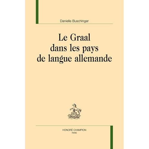 Le Graal Dans Les Pays De Langue Allemande