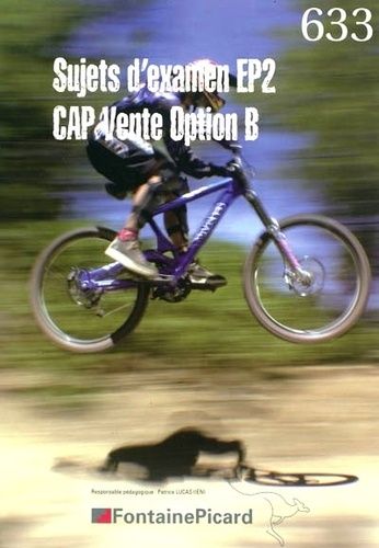 Sujets D'examen Ep2 - Cap Vente Option B - Edition 2009-2010