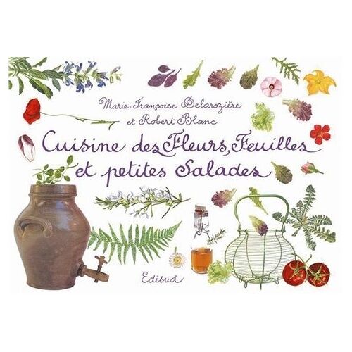 Cuisine Des Fleurs, Feuilles Et Petites Salades