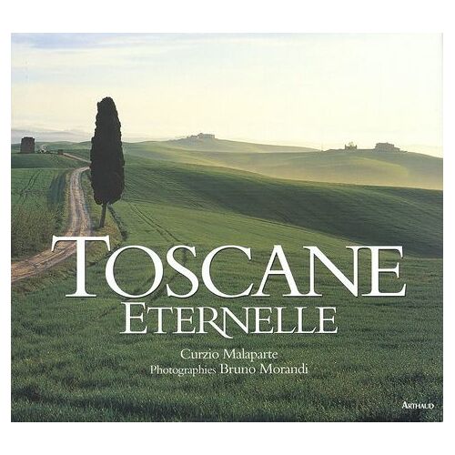 Toscane Eternelle