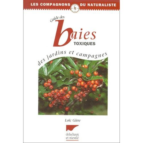 Guide Des Baies Toxiques Des Jardins Et Campagnes