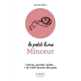 Le Petit Livre Minceur - Les Calories Des Aliments Du Quotidien - Edition 2018