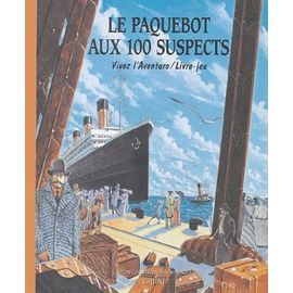 Le Paquebot Aux 100 Suspects