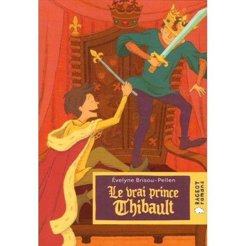 Le Vrai Prince Thibault