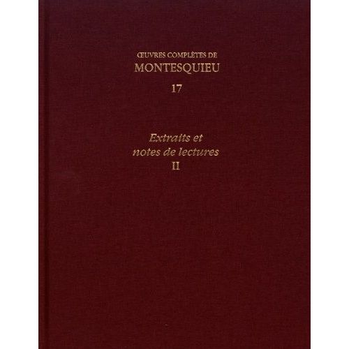 Oeuvres Complètes - Tome 17, Extraits Et Notes De Lectures Volume 2