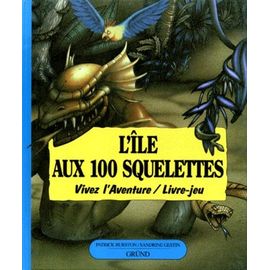 L'île Aux 100 Squelettes - Vivez L'aventure / Livre-Jeu