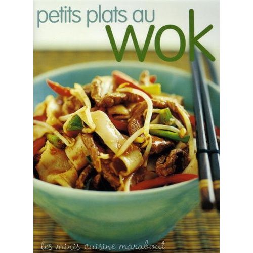 Petits Plats Au Wok