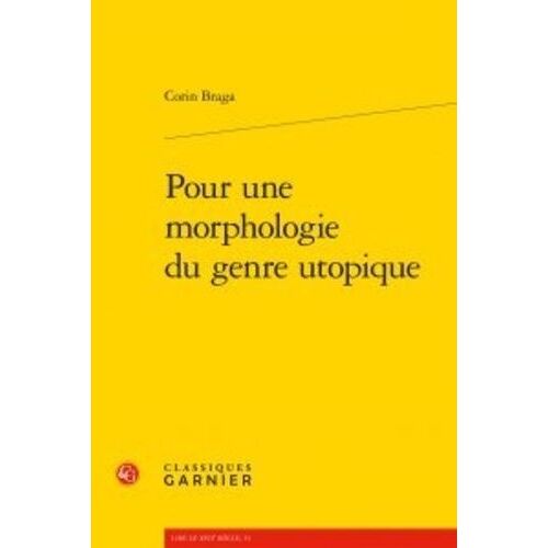 Pour Une Morphologie Du Genre Utopique