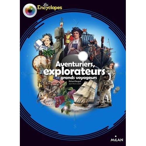 Explorateurs, Aventuriers Et Grands Voyageurs