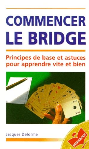 Commencer Le Bridge