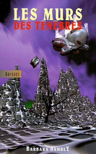 Le Cycle De Darwarth Tome 2 - Les Murs Des Ténèbres