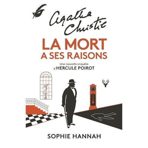 Une Nouvelle Enquête D'hercule Poirot - La Mort A Ses Raisons