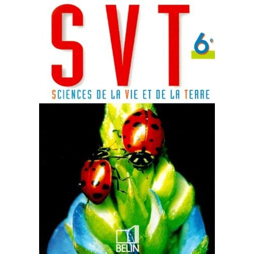 Sciences De La Vie Et De La Terre 6ème