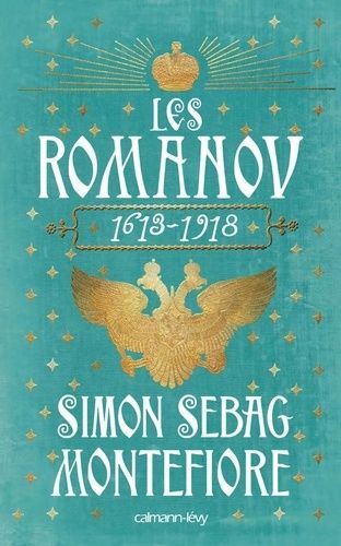 Les Romanov - 1613-1918