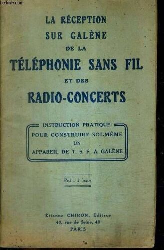 La Reception Sur Galene De La Telephonie Sans Fil Et Des Radio-Concerts
