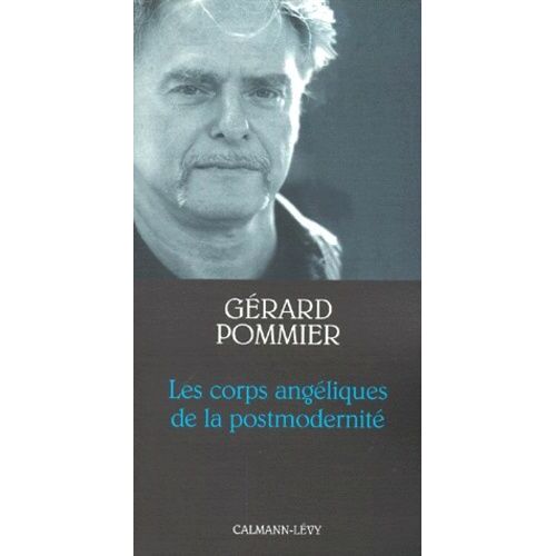 Les Corps Angéliques De La Postmodernité