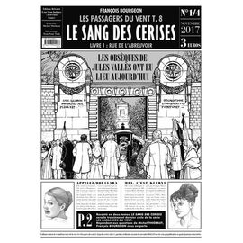 Les Passagers Du Vent Tome 8 - Le Sang Des Cerises - N° 1/4, Novembre 2017, Rue De L'abreuvoir