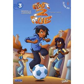 Foot 2 Rue Tome 1 - Premier Match