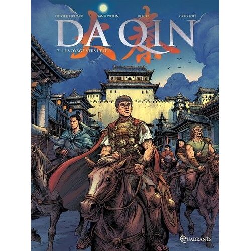 Da Qin - Tome 2 - Le Voyage Vers L'est