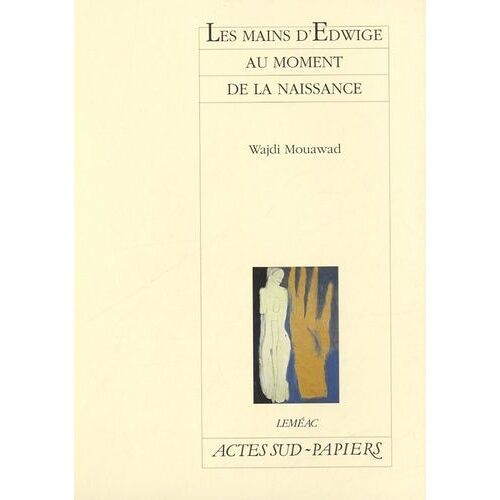 Les Mains D'edwige Au Moment De La Naissance